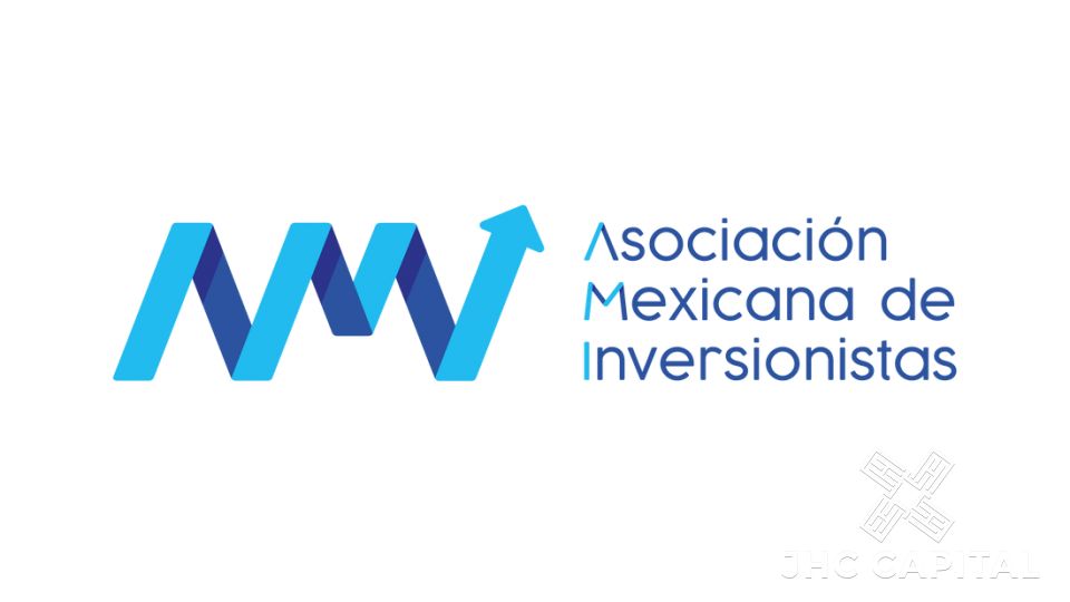 Asociación Mexicana de Inversionistas - JHC Capital